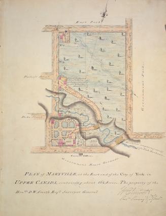 Plan of Maryville, at the east end of the City of York in Upper Canada, containing about 16 1/4 acres - the property of the Honble. D.W. Smith Esqre. Surveyor General