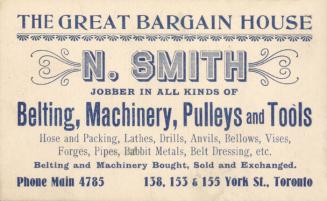 The great bargain house. N. Smith jobber in all kinds of belting, machinery, pulleys and tools