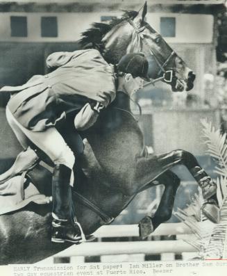 Ian Millar will ride Brother Sam in tomorrow's Grand Prix equestrian final at the Pan Am Games