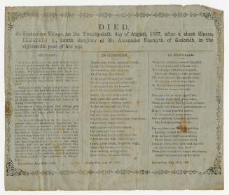 Died, at Kincardine Village, on the twenty-sixth day of August, 1867, after a short illness, Elizabeth A., fourth daughter of Mr. Alexander Nasmyth, of Goderich, in the eighteenth year of her age