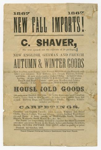 New fall imports! : C. Shaver, has now opened out the contents of 50 packages : new English, German and French autumn and winter goods