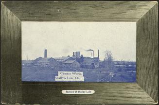 Cement Works, Shallow Lake, Ontario Souvenir of Shallow Lake