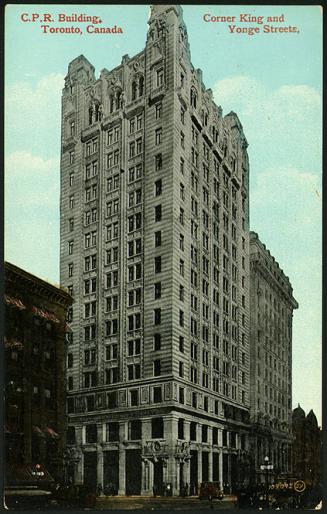 C.P.R. Building, Toronto, Canada. Corner King and Yonge Streets