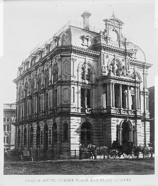 Custom House (1876-1919), Front Street West, southwest corner Yonge Street