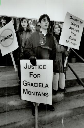 Left motherless: Graciela Montans' children, from left, Natalia, Mauro and Izabella, picket outside Brampton courthouse yesterday