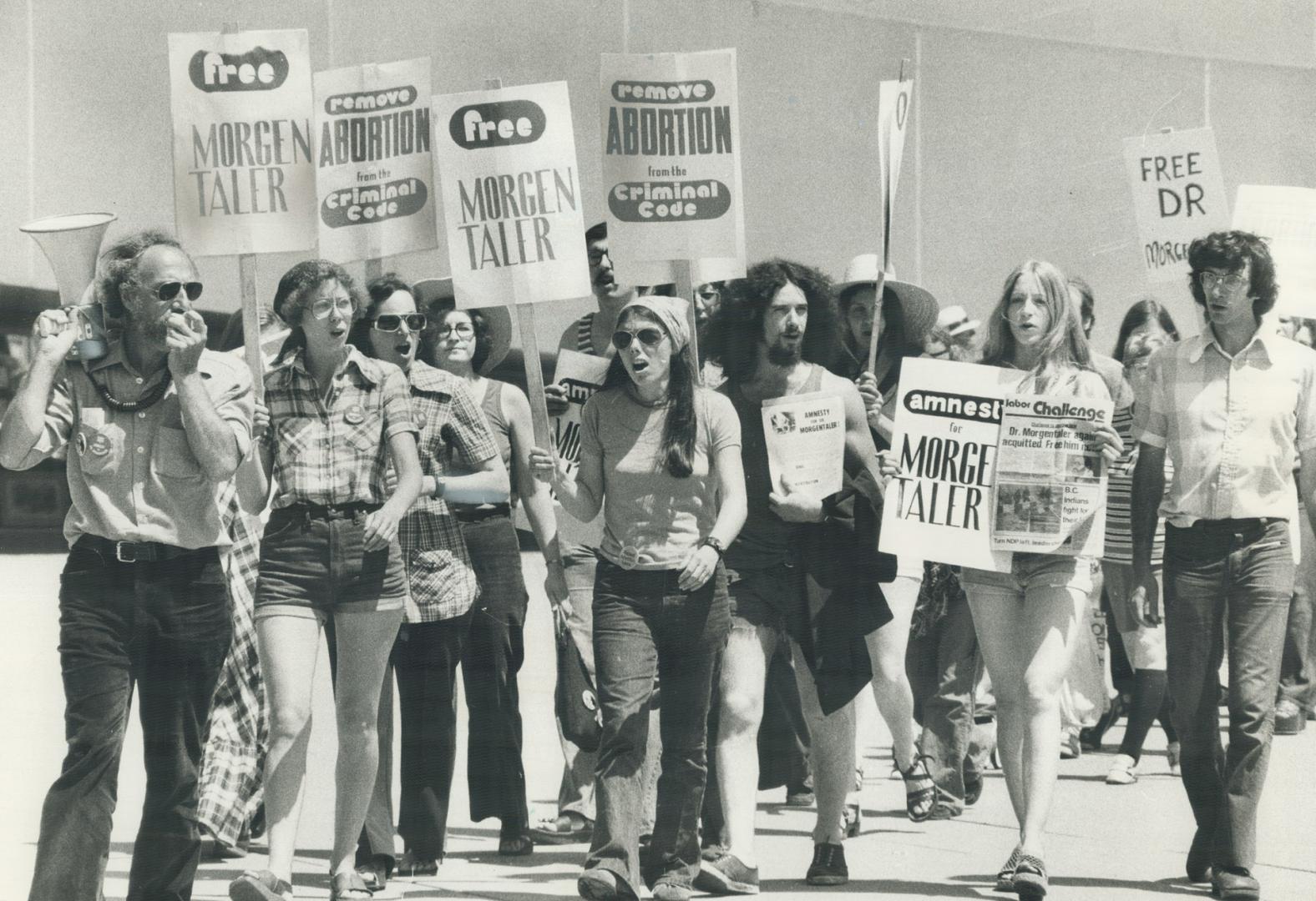 Supporters of Dr. Henry Morgentaler paraded last Sunday demanding his release. Won't the doctors in this country do something? Won't the women, asks one reader, ashamed to be a Canadian. [Incomplete]