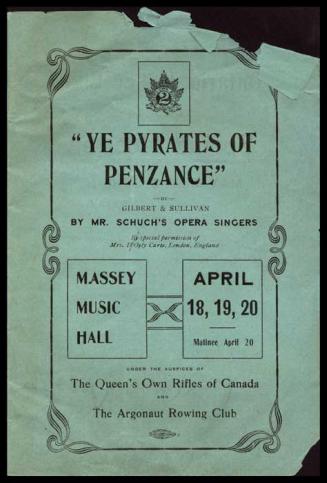 Ye pyrates of Penzance : by Gilbert & Sullivan : by Mr. Schuch's opera singers : Massey Music Hall, April 18, 19, 20