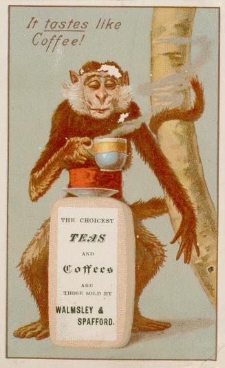 Colour trade card advertisement depicting an illustration of a monkey looking at a cup of coffe…