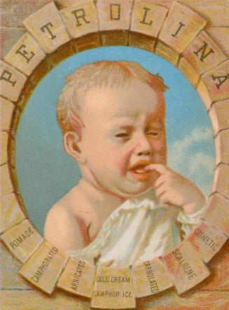 Colour trade card advertisement depicting an illustration of a baby crying. Caption states, "Pe…