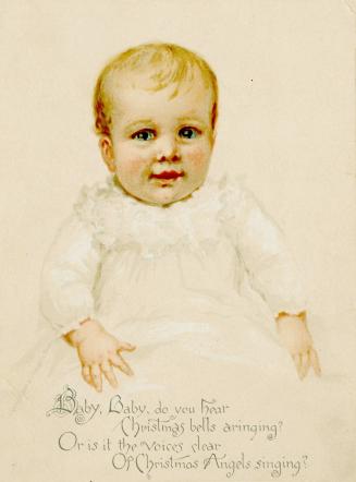 Christmas bells aringing?"This cream coloured card displays the portrait of an infant sitting u…