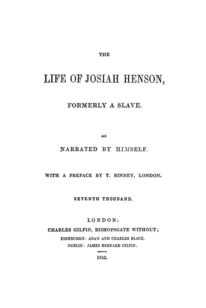 The life of Josiah Henson, formerly a slave