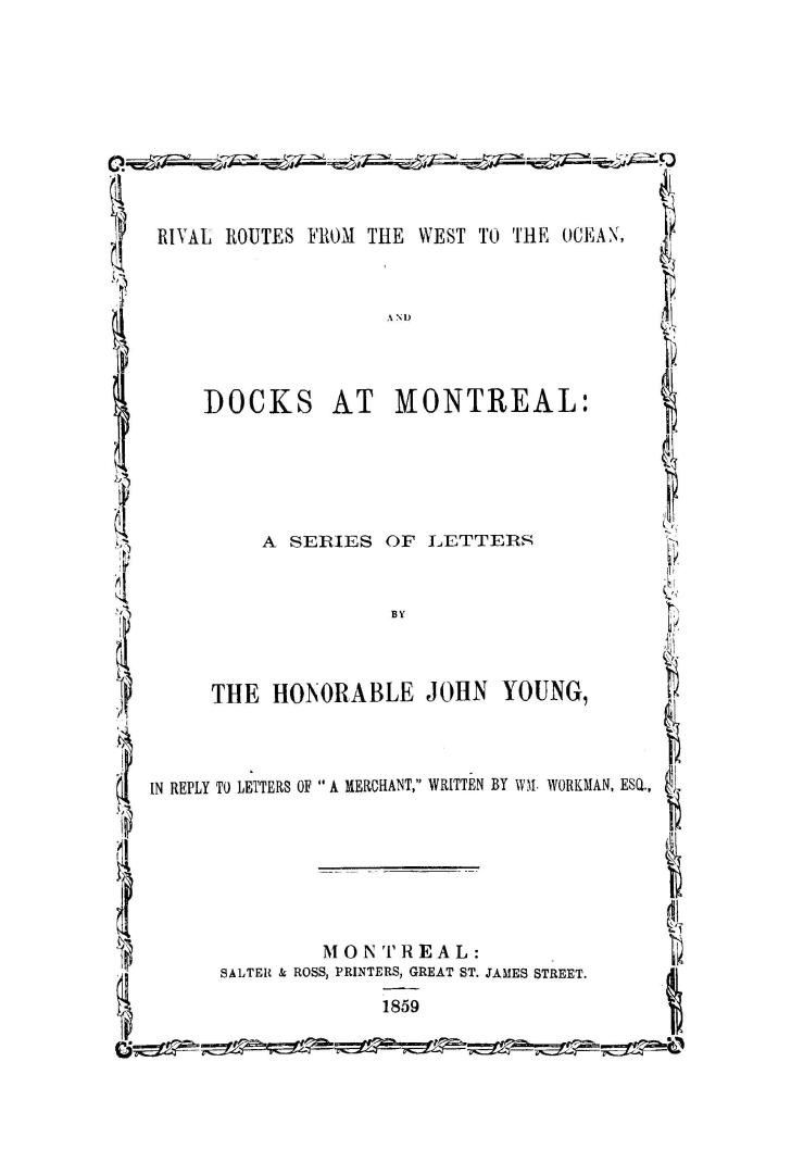 Rival routes from the west to the ocean and docks at Montreal