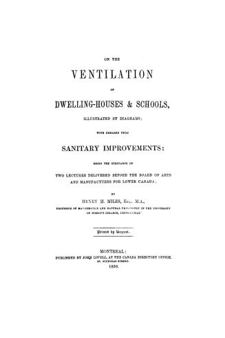 On the ventilation of dwelling-houses & schools