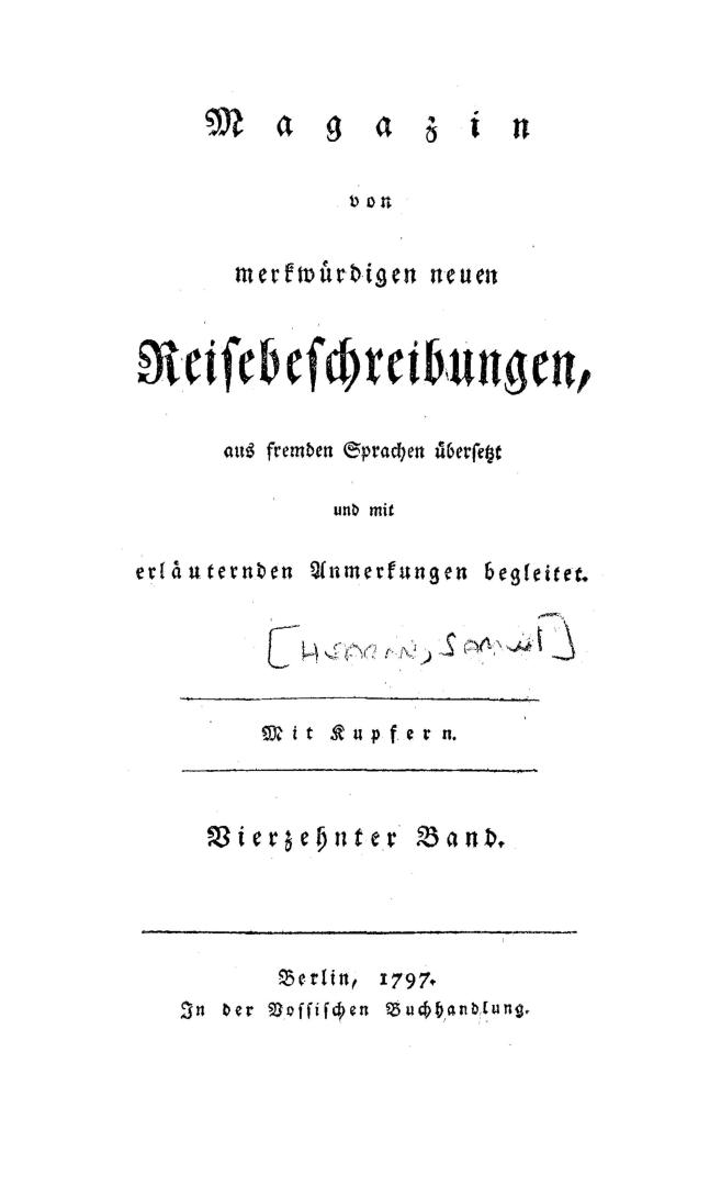 Samuel Hearne's Reise von dem Prinz von Wallis-Fort an der Hudsons-Bay bis zu dem Eismeere, in den Jahren 1769 bis 1772