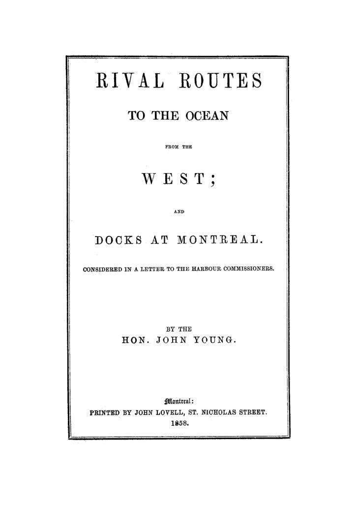 Rival routes to the ocean from the west,