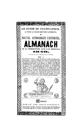 Le guide du cultivateur, d'après le grand Mathieu Laensberg, ou, Nouvel astrologue universel, almanach de la température