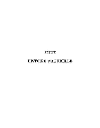 Petite histoire naturelle, ou leçons sur les mineraux, les plantes et les animaux qu'il est le plus utile de connaître