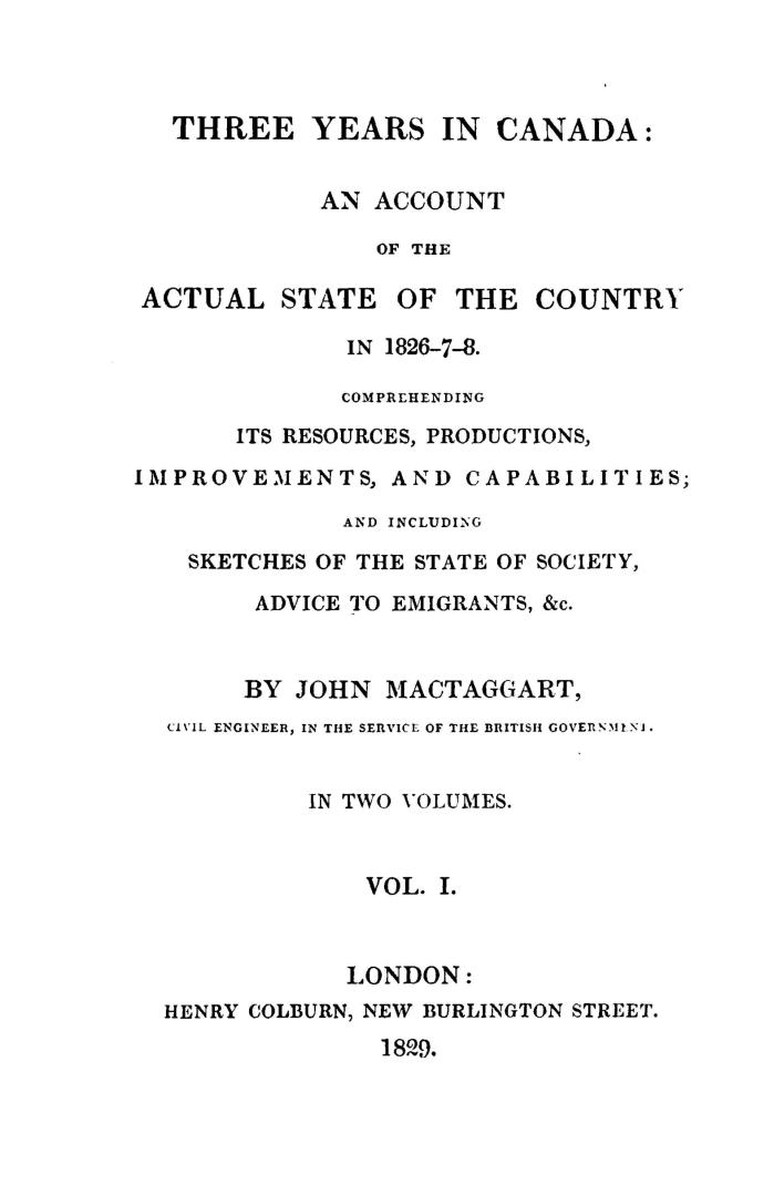 Three years in Canada, an account of the actual state of the country in 1826-7-8