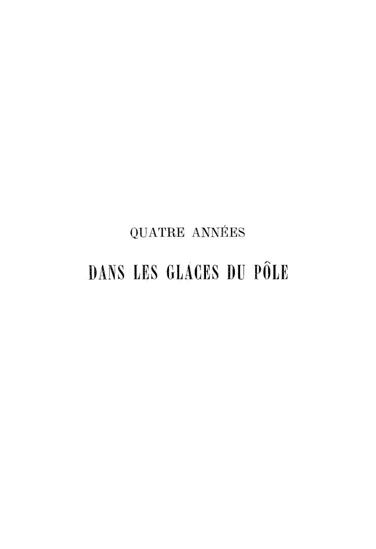 Quatre années dans les glaces du p?le / Otto Sverdrup, traduit et abrégé par Charles Rabot