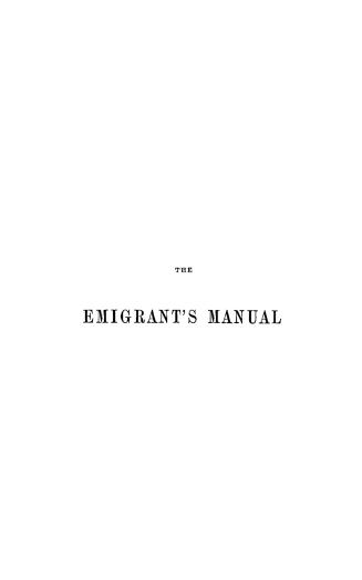 The Emigrant's manual. Australia, New Zealand, America, and South Africa