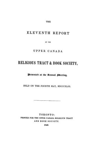 The...report of the Upper Canada religious tract & book society, presented at the annual meeting