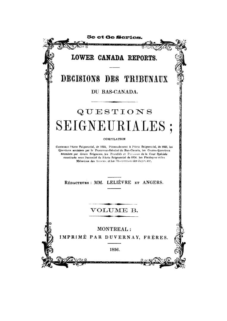 Lower Canada reports. Décisions des tribunaux du Bas-Canada. Questions seigneuriales