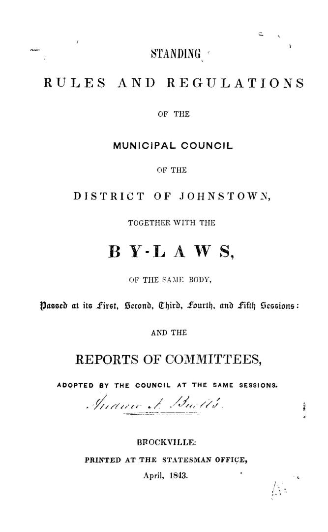 Standing rules and regulations of the Municipal council of the district of Johnstown, together with the by-laws of the same body passed at its first, (...)