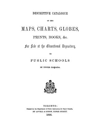 Descriptive catalogue of the maps, charts, globes, prints, books, &c