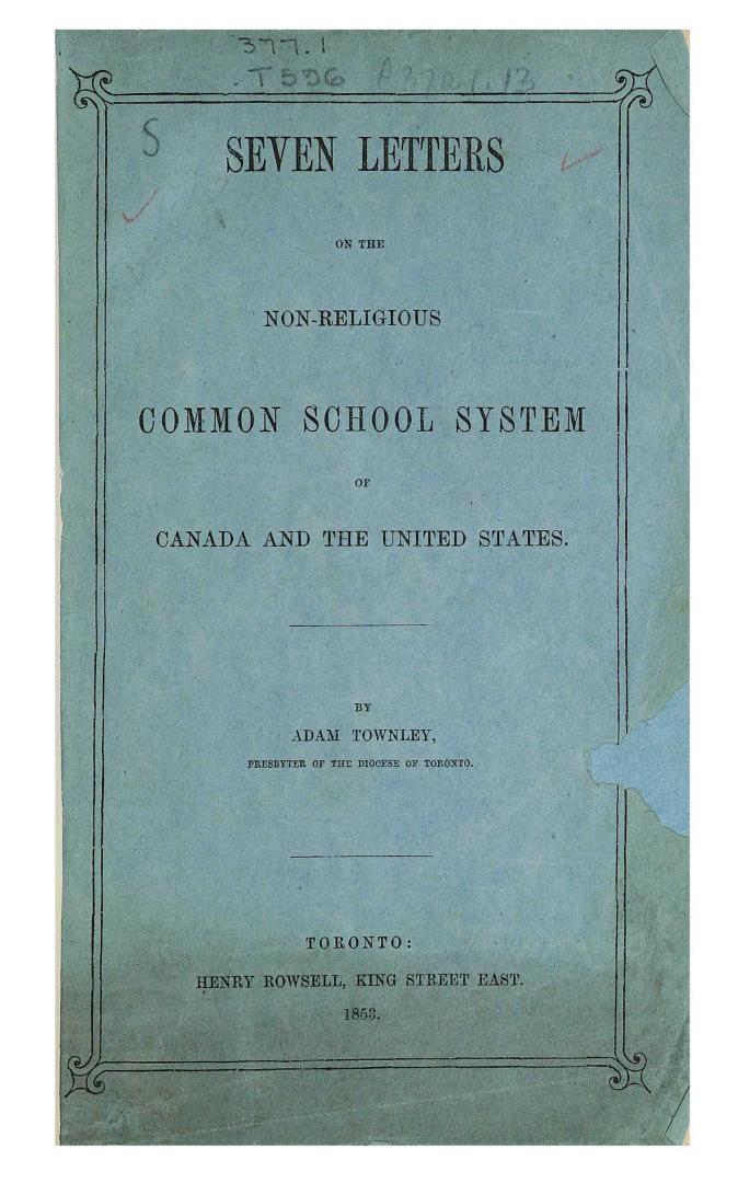 Seven letters on the non-religious common school system of Canada and the United States