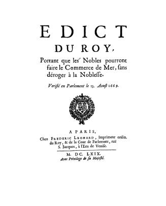 Edict du roy, portant que les nobles pourront faire le commerce de mer,