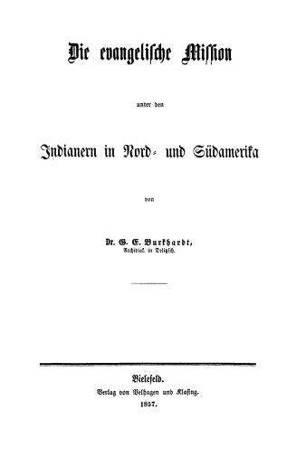 Die Evangelische Mission unter den Indianern in Nord- und Südamerika