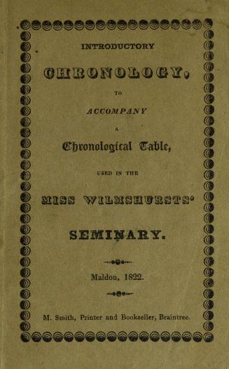 Introductory chronology : to accompany a chronological table used in Miss Wilmshursts' seminary