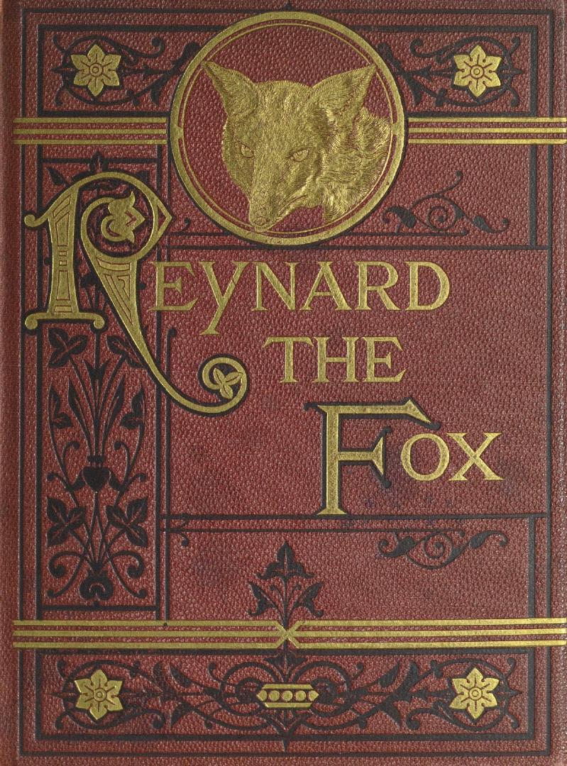 The pleasant history of Reynard the Fox