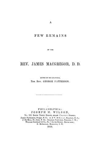 A few remains of the Rev. James MacGregor