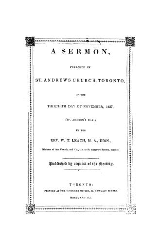 A sermon preached in St. Andrew's church, Toronto, on the thirtieth day of November, 1837 (St. Andrew's day)