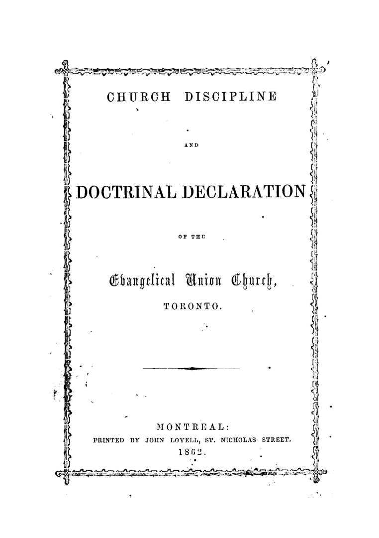 Church discipline and doctrinal declaration of the Evangelical Union Church, Toronto