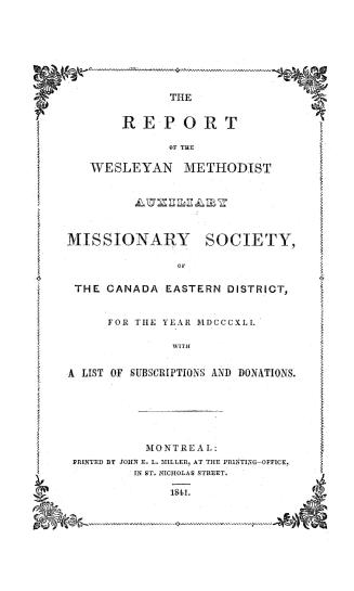 Report of the Wesleyan Methodist auxiliary missionary society of the Canada Eastern district