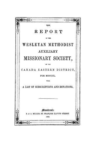 Report of the Wesleyan Methodist auxiliary missionary society of the Canada Eastern district