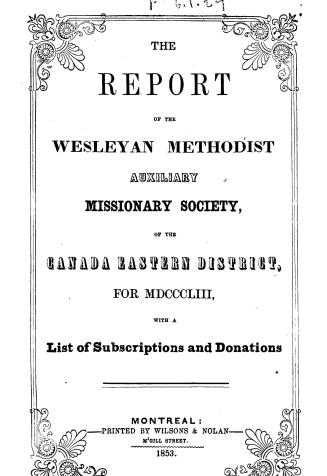 Report of the Wesleyan Methodist auxiliary missionary society of the Canada Eastern district