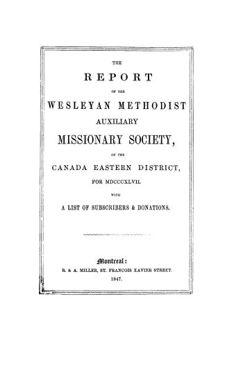 Report of the Wesleyan Methodist auxiliary missionary society of the Canada Eastern district