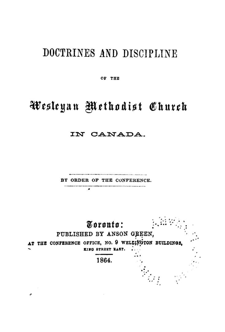 The doctrines and discipline of the Wesleyan Methodist church in Canada