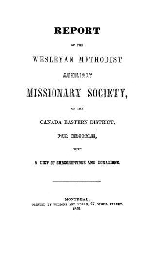 Report of the Wesleyan Methodist auxiliary missionary society of the Canada Eastern district