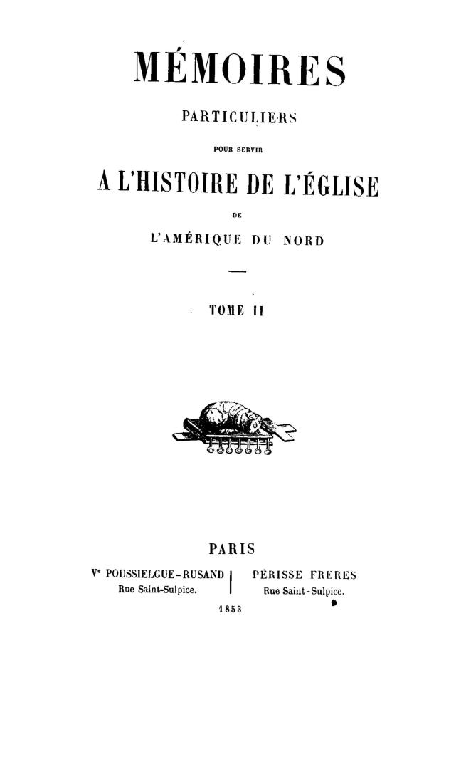 Mémoires particuliers pour servir à l'histoire de l'église de l'Amérique du Nord