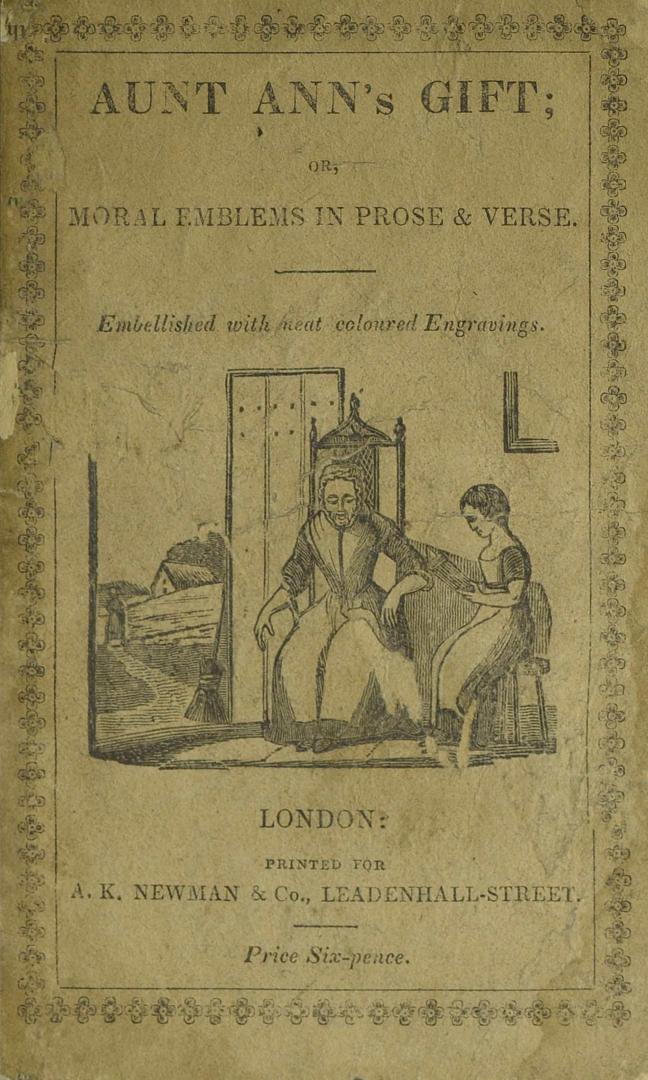 Aunt Ann's gift, or, Moral emblems in prose and verse : with an engraving to each