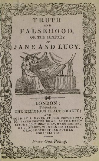 Truth and falsehood, exemplified in the true history of Jane and Lucy