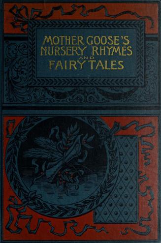 Mother Goose's nursery rhymes and fairy tales