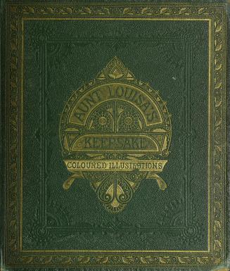 Aunt Louisa's keepsake : comprising Sing a song o' sixpence, The robin's Christmas eve, Robin Hood & his merry men, The sea side