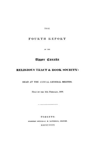 The...report of the Upper Canada religious tract & book society, presented at the annual meeting