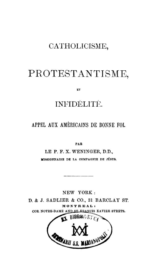 Catholicisme, Protestantisme et infidélité, appel aux Américains de bonne foi