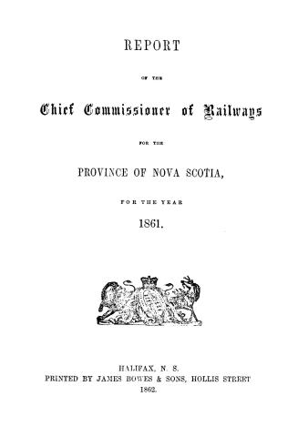 Report of the Chief Commissioner of Railways for the Province of Nova Scotia, for the year